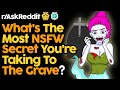What Big Secret Will You Take To The Grave?