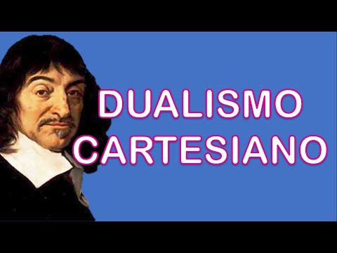 Vídeo: Quem é conhecido como dualismo cartesiano?