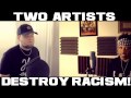 TWO ARTISTS DESTROY RACISM! (Young Verse & Nakuu) (Prod. Joey Trife)