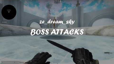 ZE_DREAM_SKY // BOSS ATTACKS //CSGO SDK HAMMER