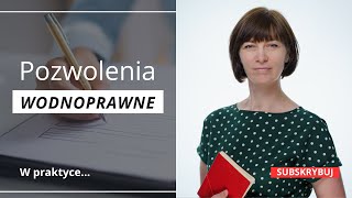 Pozwolenia Wodnoprawne, Operaty Wodnoprawne Tutaj Dowiesz Się Wszystkiego