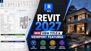 🔘Revit 2027 | New View Title & Viewport Features