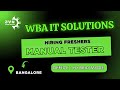 We’re Hiring Manual Testers (WBA IT Solutions)