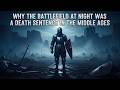 Why the Battlefield at Night Was a Death Sentence in the Middle Ages