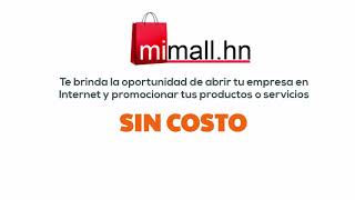 Las empresas en Honduras estan haciendo negocios en línea con mimall.hn