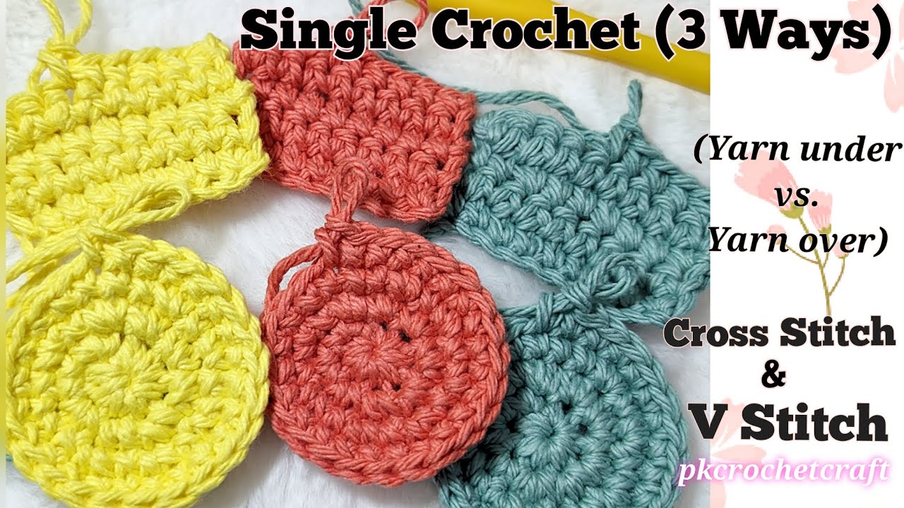 Yarn under or yarn over| single crochet stitch tutorial| how to do cross stitch and v stitch crochet