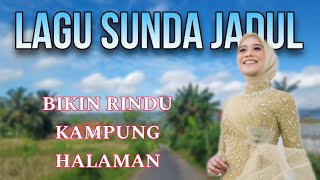 Lagu Pop Sunda Jaman Dulu, Matak Waas Inget Ka Lembur, Dengan Suasana Alam Pegunungan