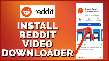 How to Download Reddit Video Downloader App 2023?