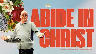 Abide in Christ | Brian Rogers
