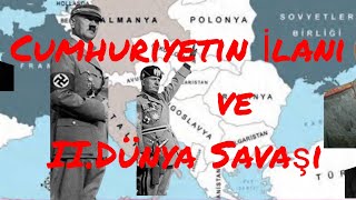 Huriyetin İlanı Ve Ii.dünya Savaşı