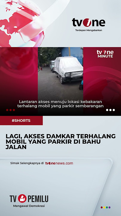 Pemadam Kebakaran Terhalang Mobil yang Parkir Sembrangan Saat Bertugas #shorts #tvone #news