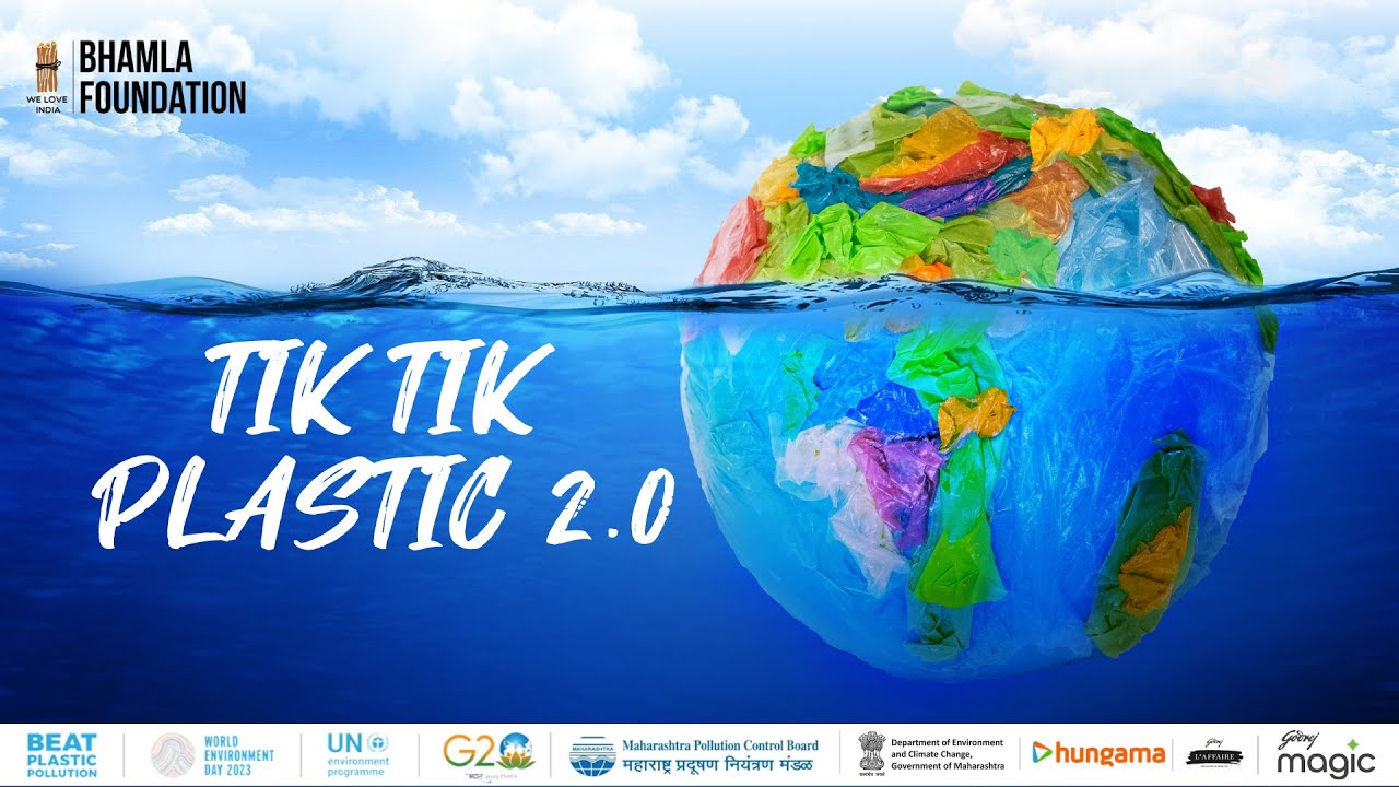 Tik Tik Plastic 2.0 | World Environment Day 2023 Anthem | Bhamla Foundation