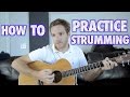 How to Practice Guitar Strumming