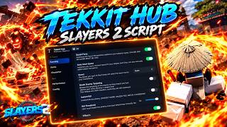 Roblox Slayers 2 BEST Script | AUTO QUEST, INSTANT KILL (Tekkit Hub)
