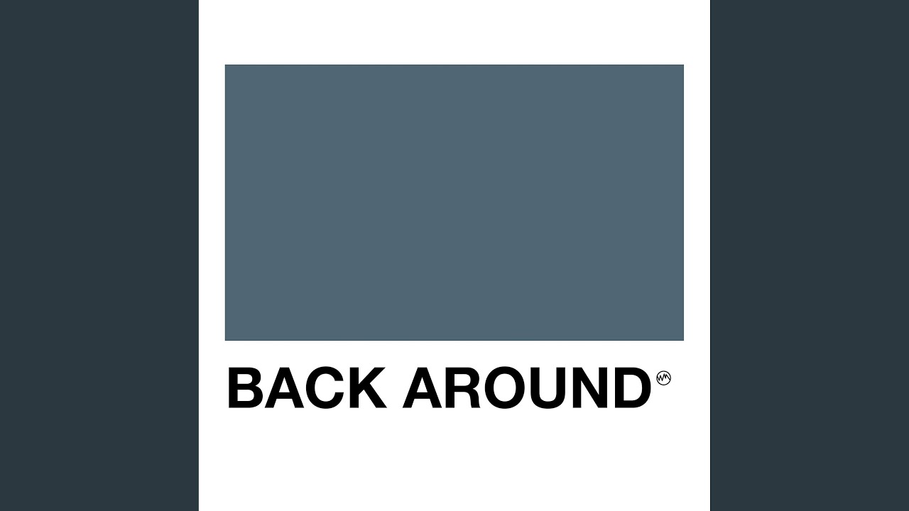 Watch Back Around on YouTube Watch Back Around on YouTube