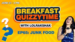 Teatime Quizzytime Ep65: Junk Food