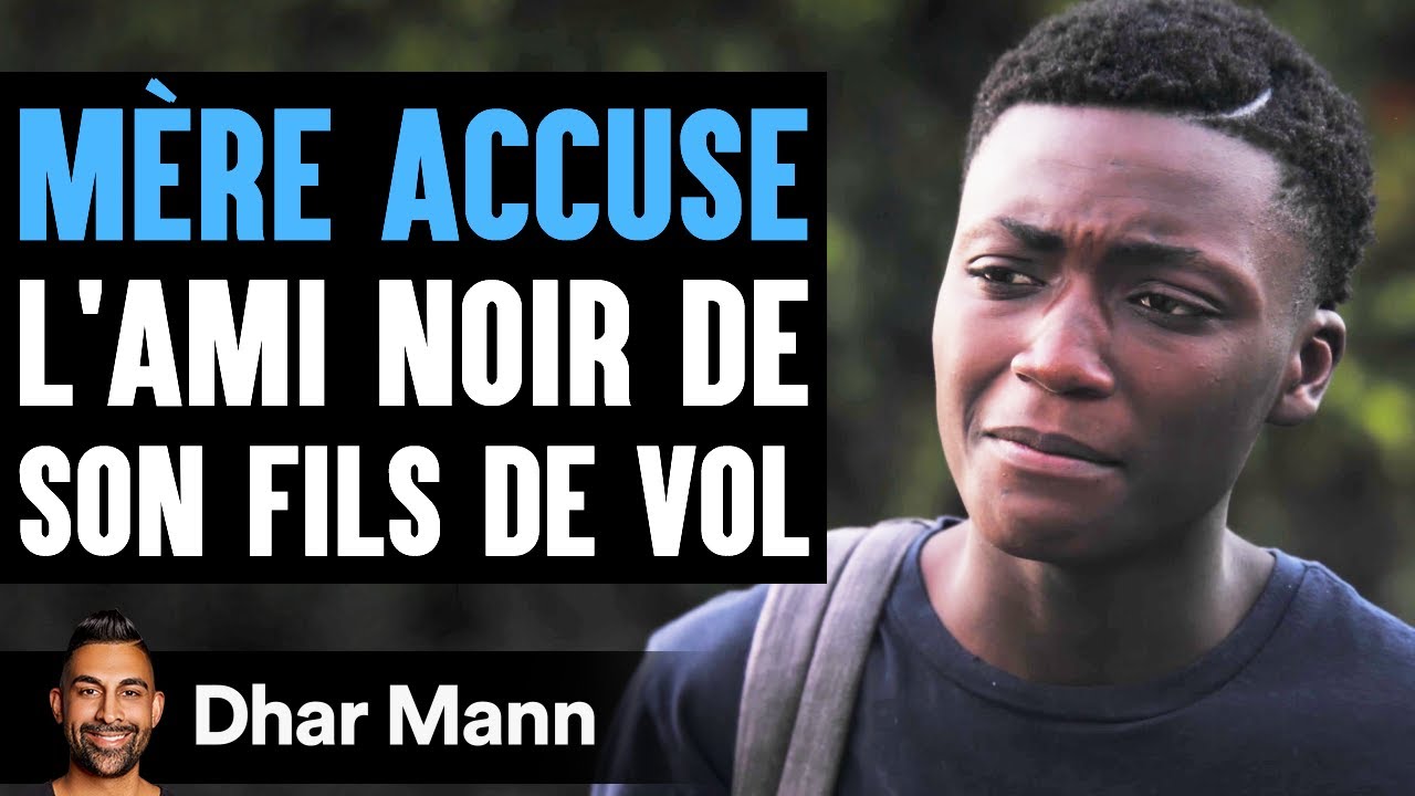 MRE ACCUSE Lami Noir De Son Fils De Vol  Dhar Mann