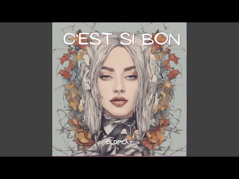 C`est Si Bon