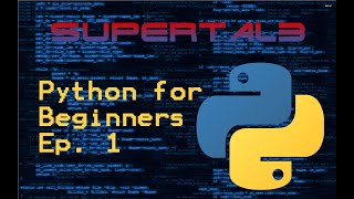 Python for Beginners Ep.1 - Variables!