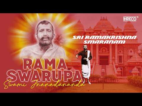 Rama Swarupa 🛕 | Swami Jnanadananda | Ramakrishna Math Bhajans | Meditative Spiritual Series
