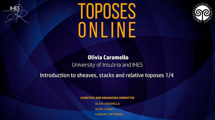 Olivia Caramello - 1/4 Introduction to sheaves, st...