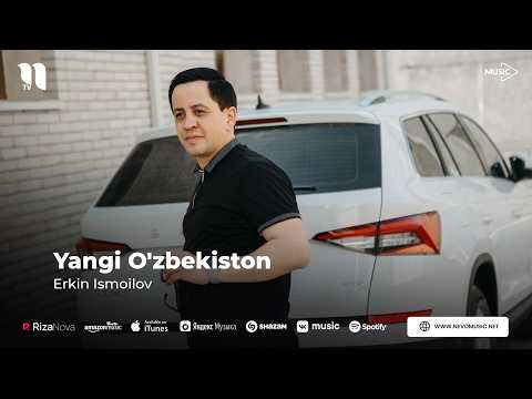 Erkin Ismoilov - Yangi O'zbekiston (audio 2026)