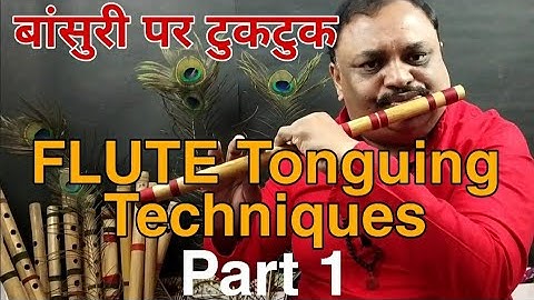 Flute Tonguing Techniques|| Part 1  || Pushkal Srivastava