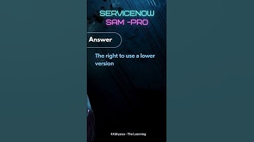 Master ServiceNow SAM Pro in Seconds! Software Asset Management