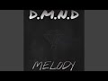 Melody extended mix
