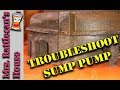 Troubleshooting a sump pump problem | MRS. RATTLECAN'S HOUSE