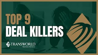 9 Deal Killers That Can Derail a Business Sale News