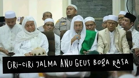 🔴 Ciri-ciri Jalma Anu Geus Boga Rasa - Alm Abuya Uci