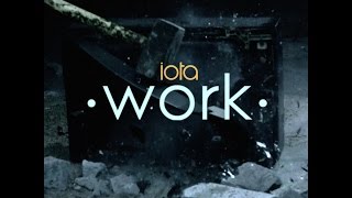 iota - work [Official Video]