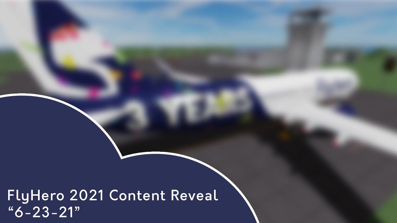 FlyHero 2021 Content Reveal - YouTube