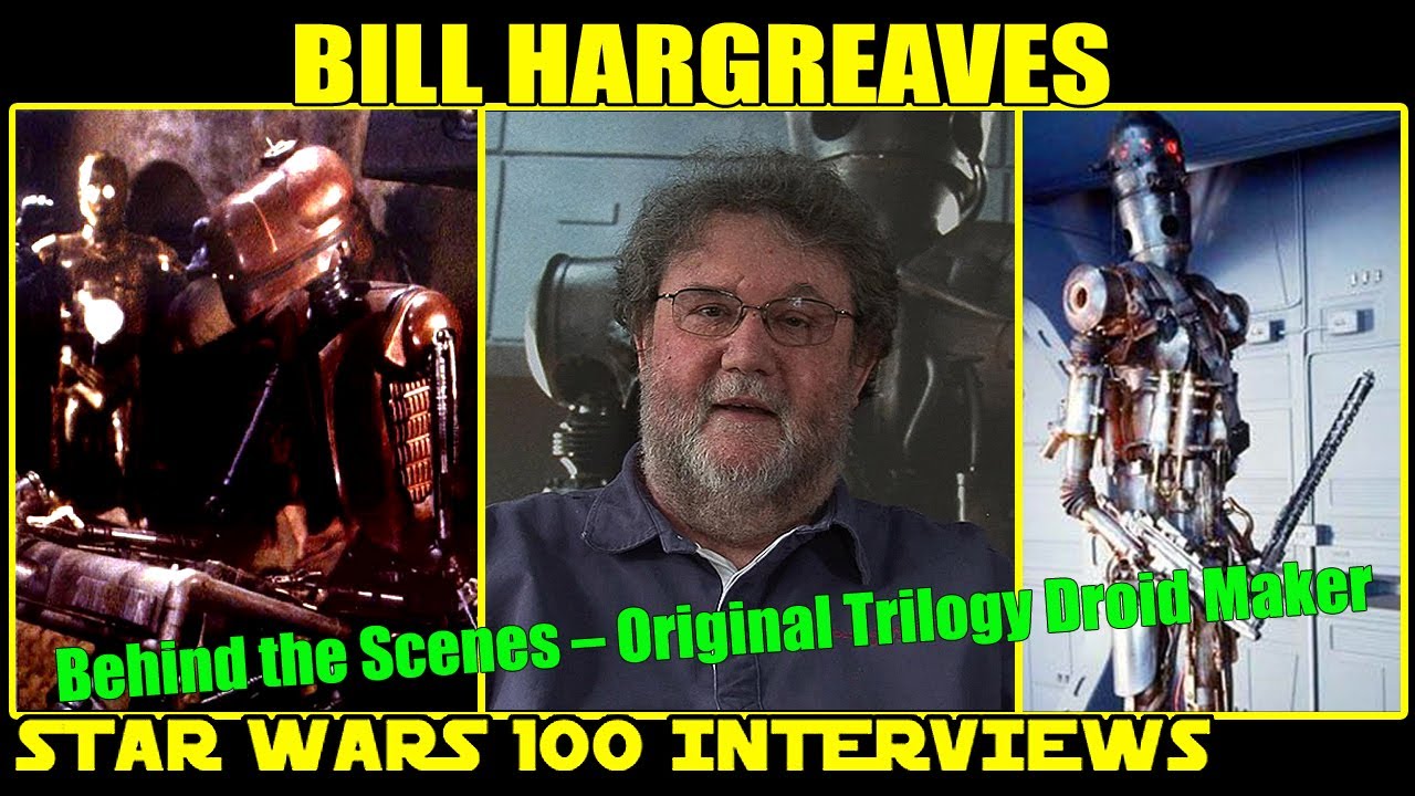 Behind the Scenes – Original Trilogy Droid Maker. Bill Hargreaves
