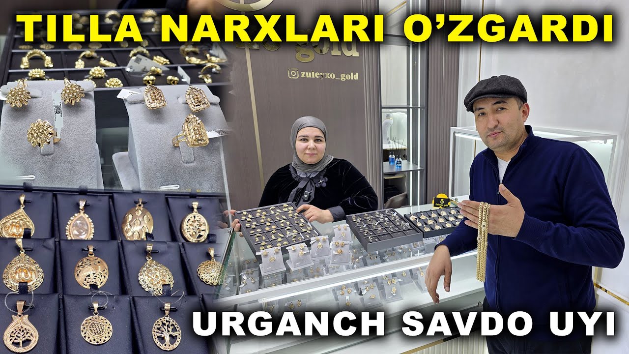 TILLA NARXI O'ZGARDI URGANCH SAVDO UYI SUM OLTIN NARXLARI TILLA NARXI ОЛТИН НАРХИ ТИЛЛА НАРХИ