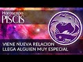 ♓ PISCIS ♓ VIENE NUEVA RELACION LLEGA ALGUIEN MUY ESPECIAL ❤️💵☑️#horoscopo #piscis #tarotyguiapiscis