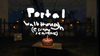 Portal Escape Sequence Walkthrough
