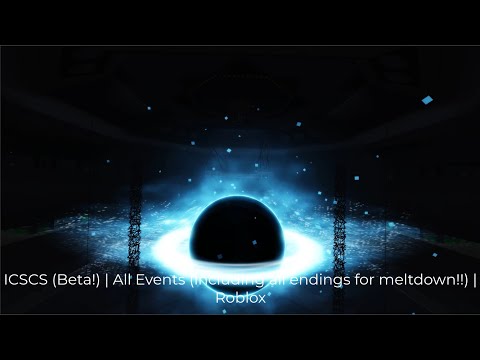 ICSCS (Beta!) | All Events (including all endings for meltdown!!) | Roblox's Avatar