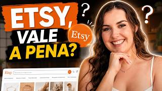 Ainda vale a pena vender no ETSY? (2026)