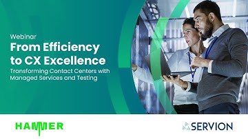 On-demand webinar From Efficiency to CX Excellence
