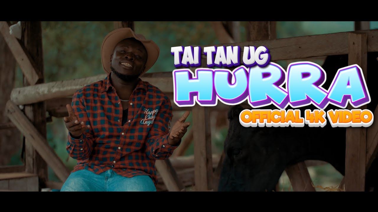 Hurra - Tai Tan UG [ Official 4K Video ]