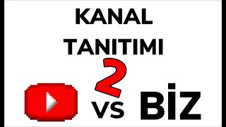 KANAL TANITIMI 2 | YOUTUBE VS BİZ | (Olmayanlar için özür dilerim.) Resimi