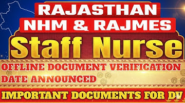 🚨RAJASTHAN NHM & RAJMES STAFF NURSE DV DATE 2025 ANNOUNCED🔥STAFF NURSE OFFLINE DV IMPORTANT DOCUMENT