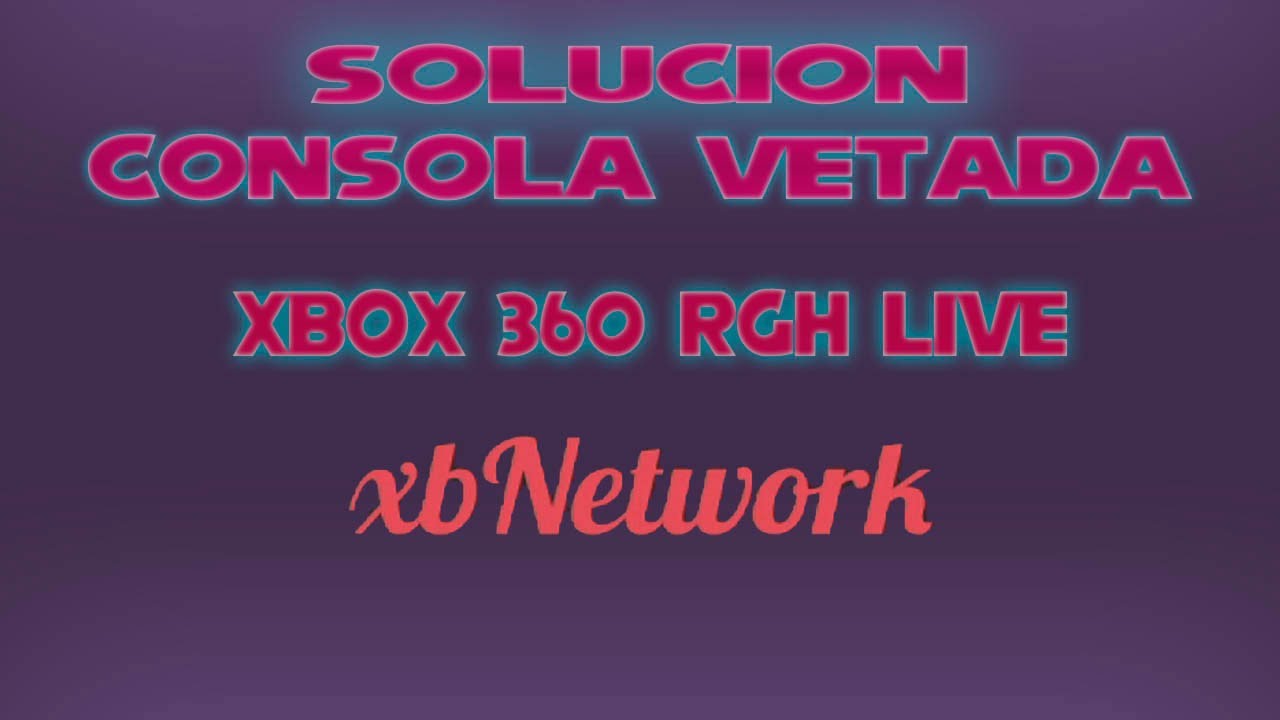 🚨Consola vetada xbox360 rgh server〖solucion〗para seguir jugando en el live con xbnetwork