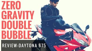Zero Gravity Double Bubble on Daytona675 User Review