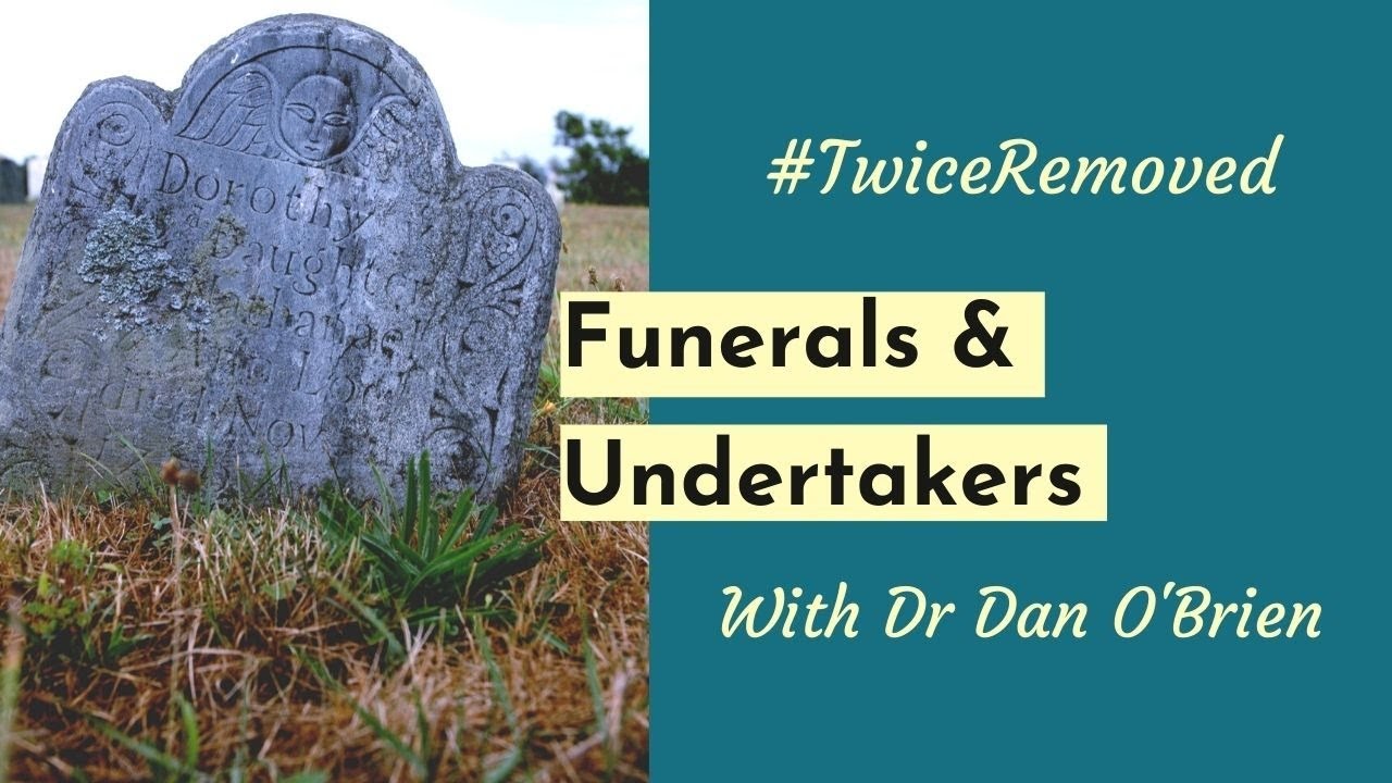 A History of Funerals & Undertakers YouTube