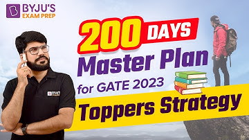 200 Days Master Plan for GATE 2023 Exam | Crack GATE in Just 200 Days | Toppers Strategy