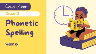 Phonetic Spelling: Grade 2 Week 16 | Evan Moor