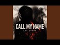 Call My Name